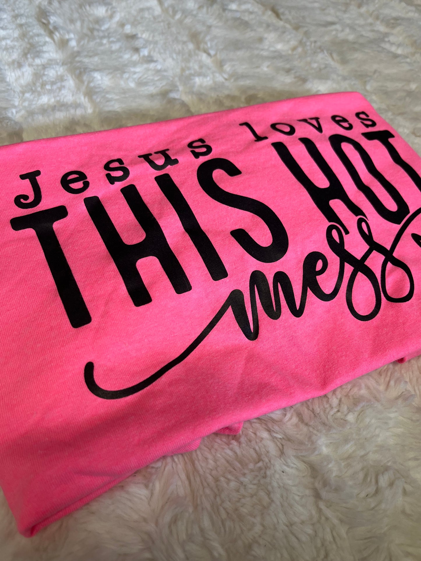 Hot Mess T-Shirt