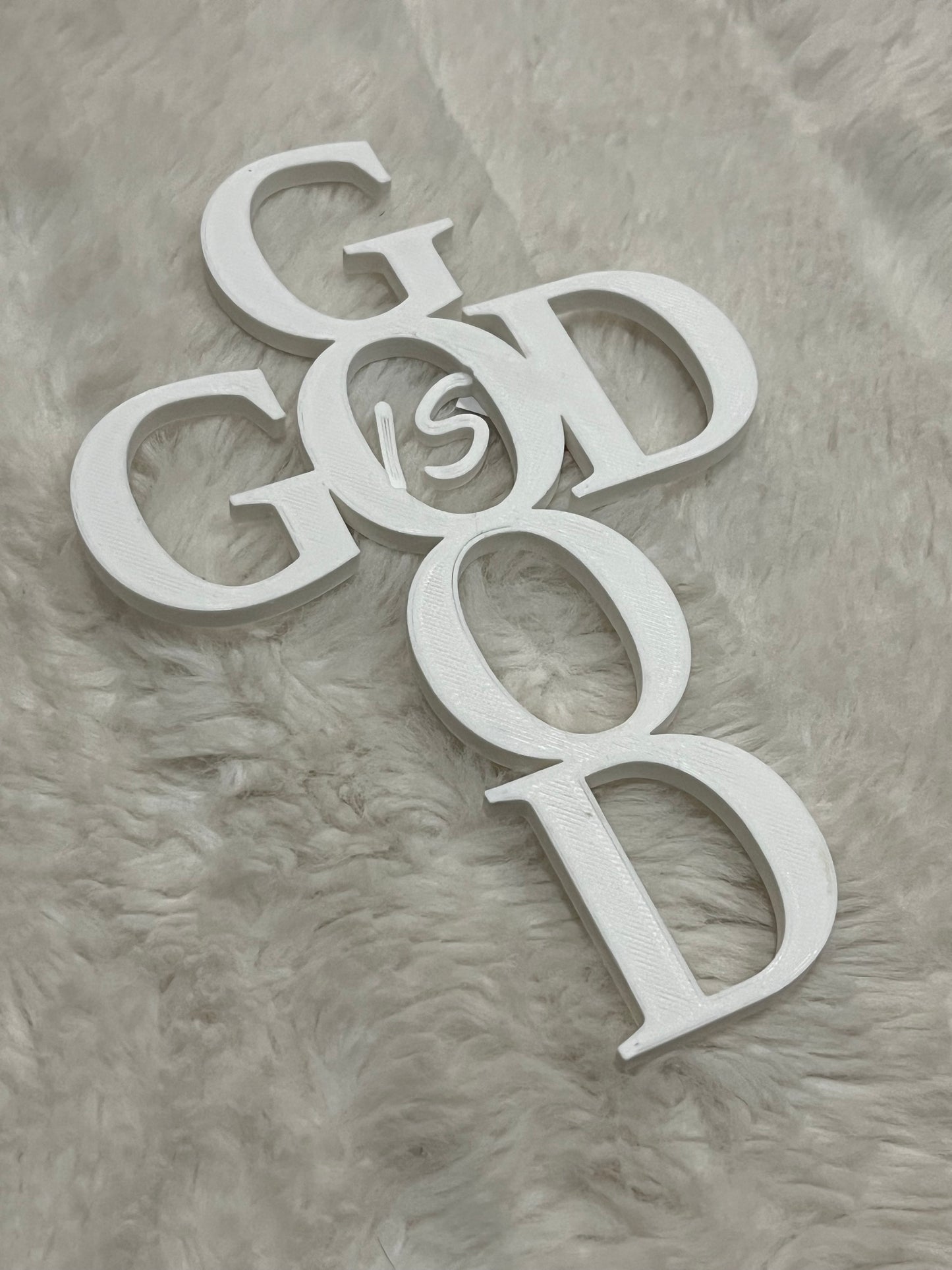 God is Good 3D Print