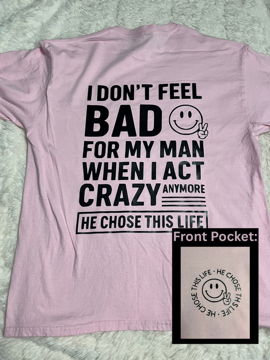 Chose This Life Top