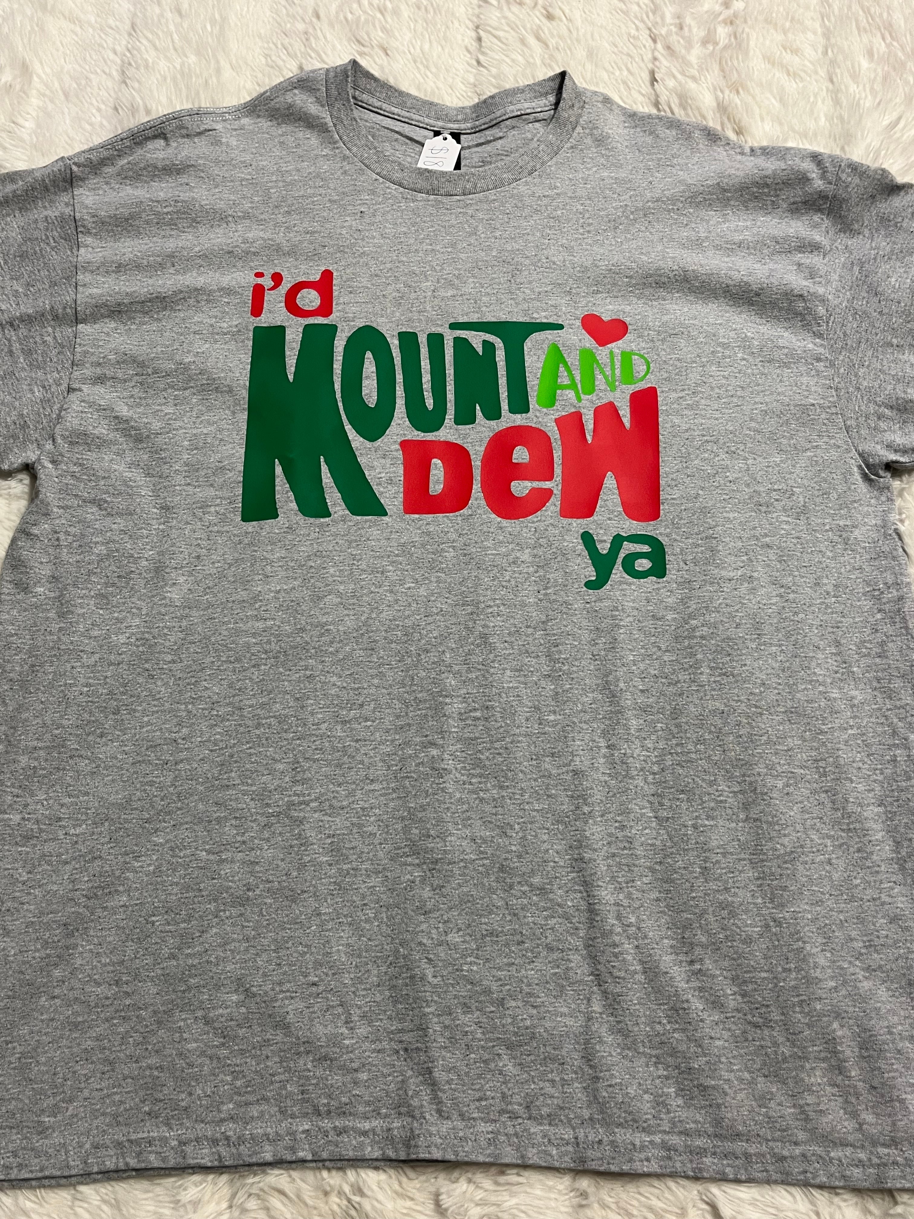 Mount And Dew You Top