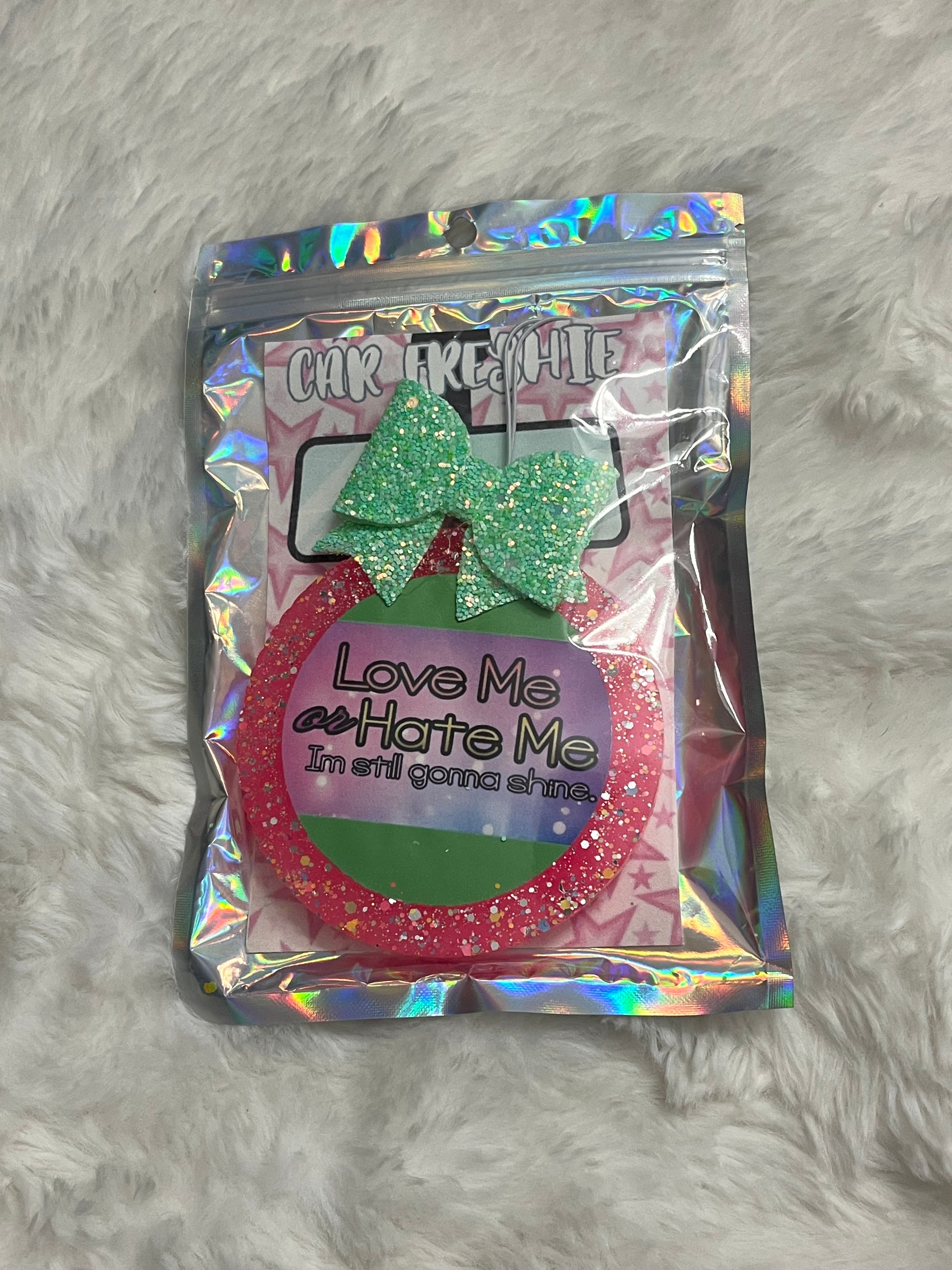 Still Gonna Shine Freshie