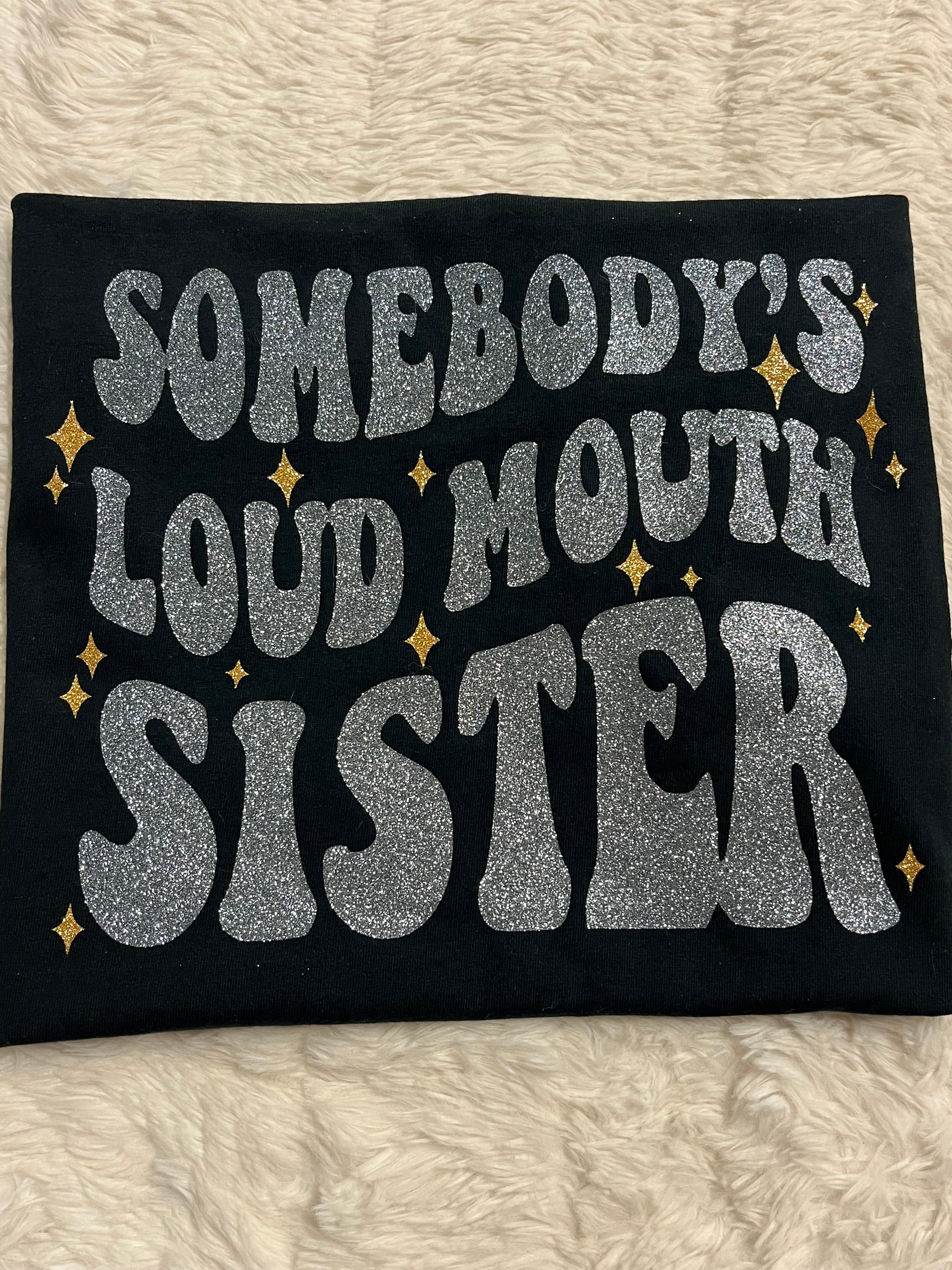 Loud Moth Sister Top