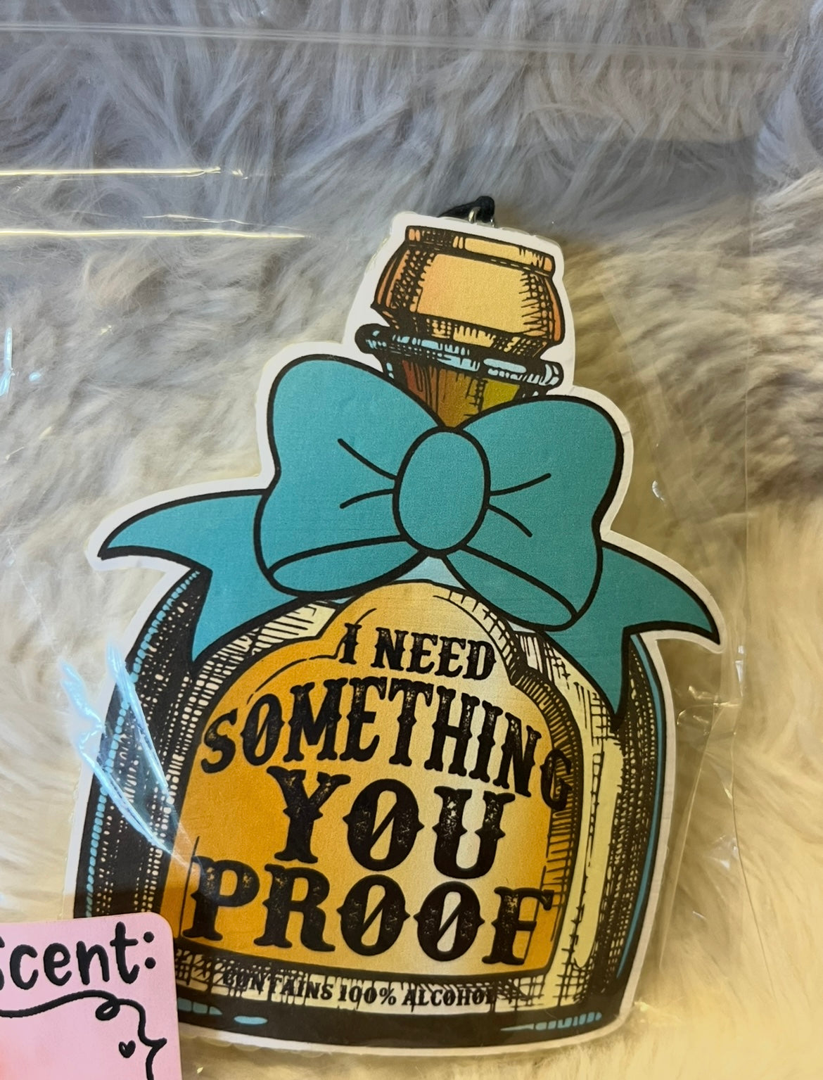 I Need Something You Proof Freshie