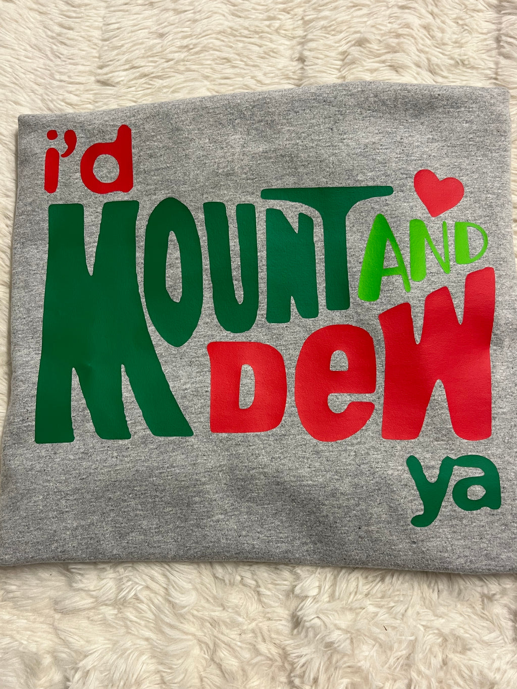 Mount And Dew You Top