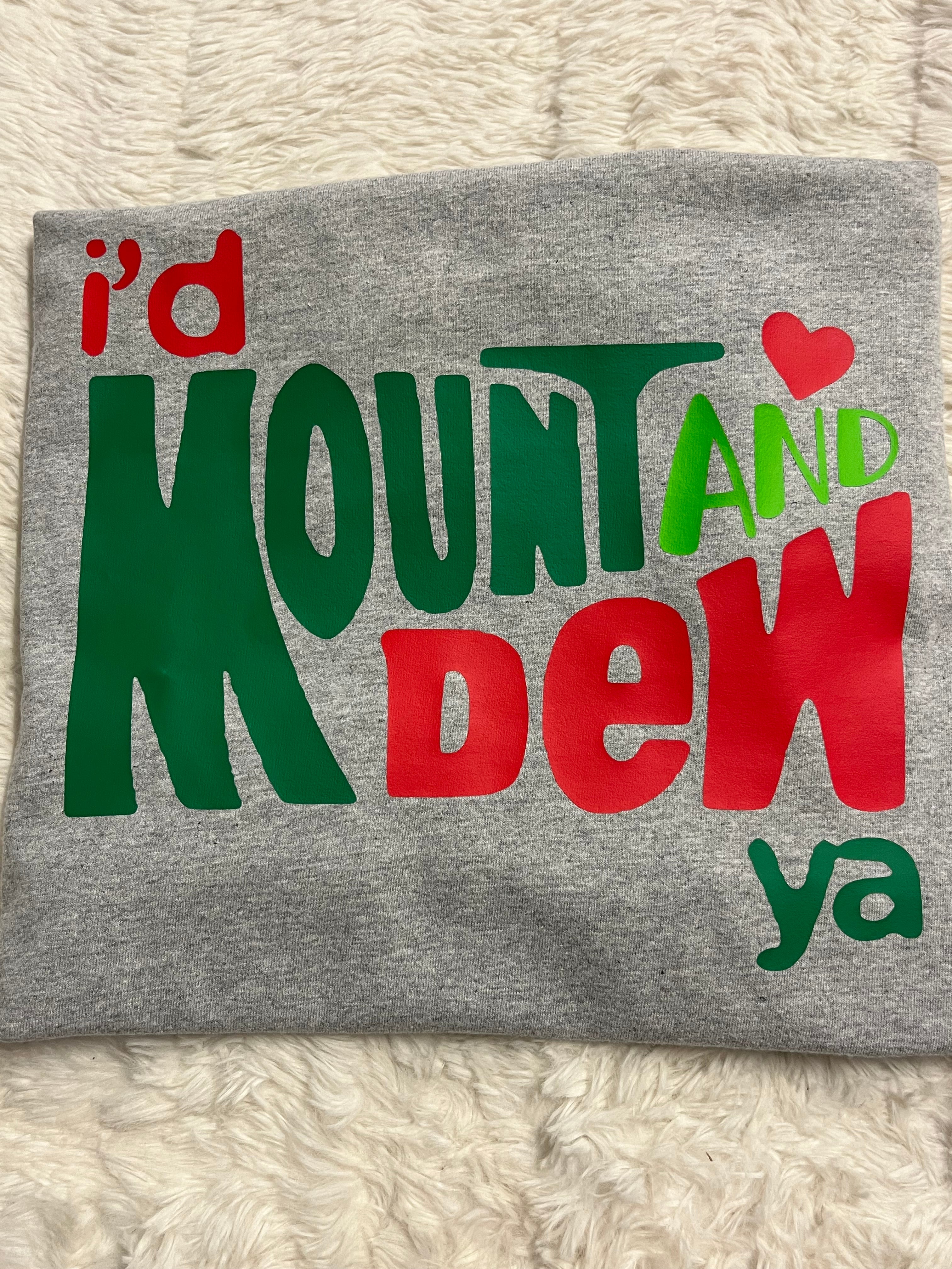 Mount And Dew You Top