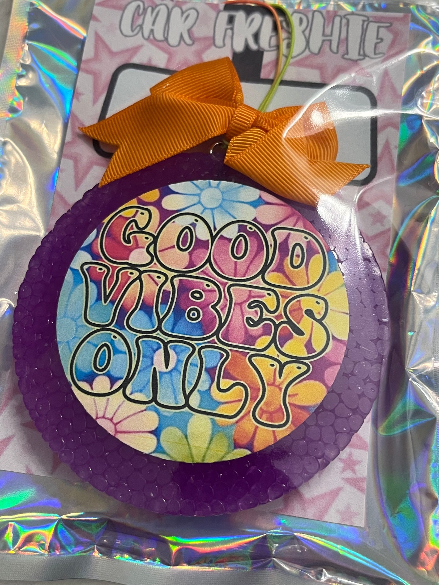 Good Vibes Only Freshie