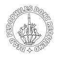 Dead Pedophiles Don’t Reoffend Decal