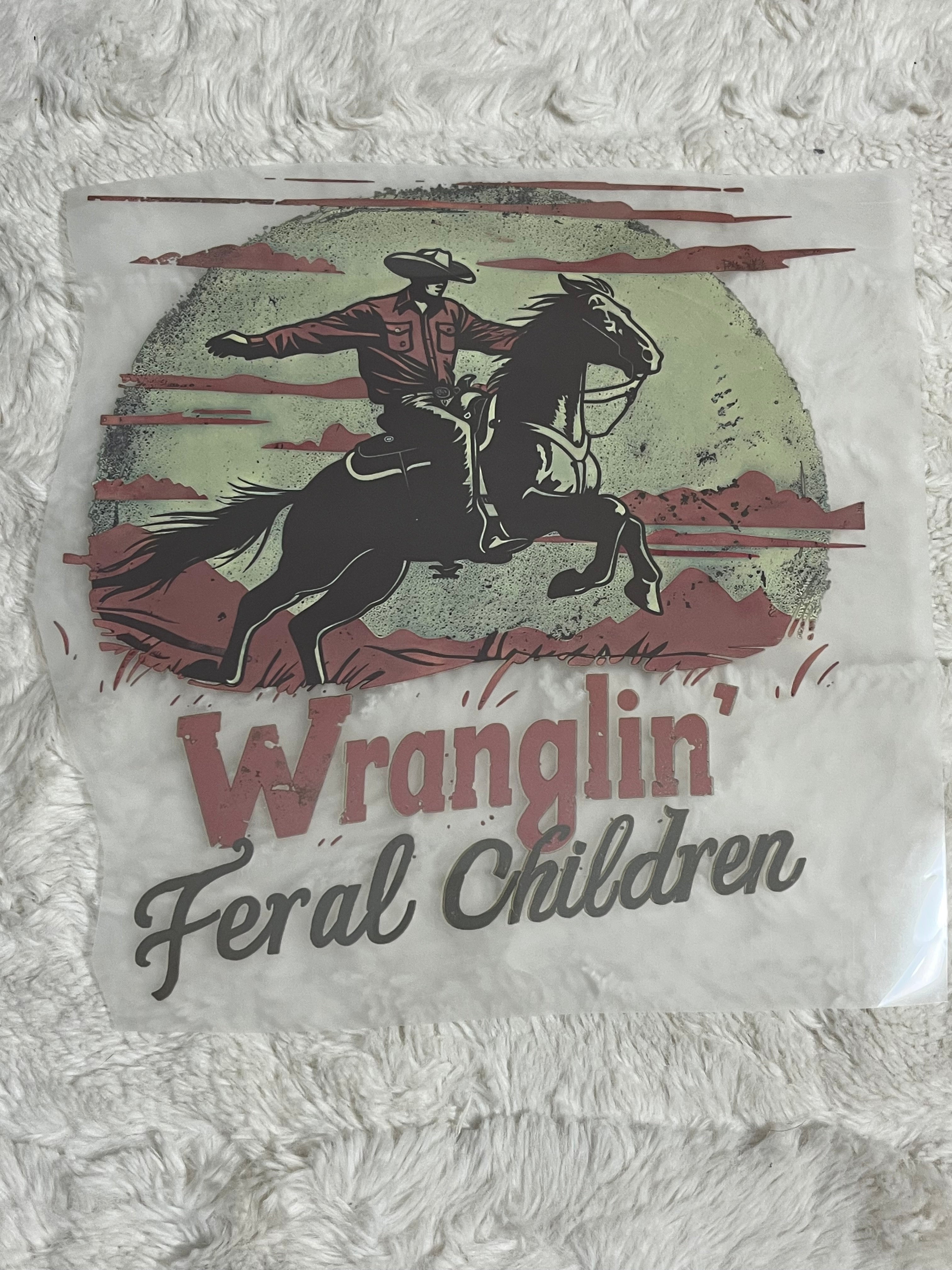 Wrangling Feral Children T-Shirt