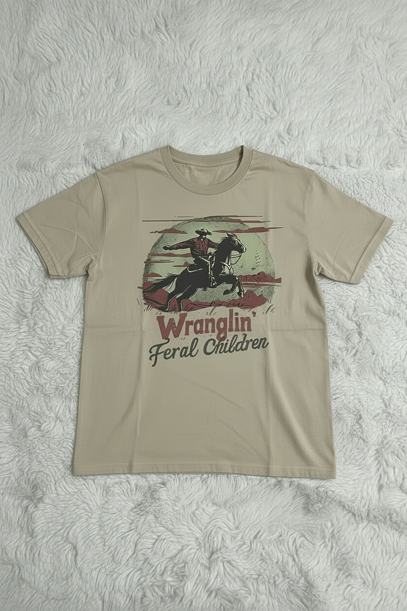 Wrangling Feral Children T-Shirt