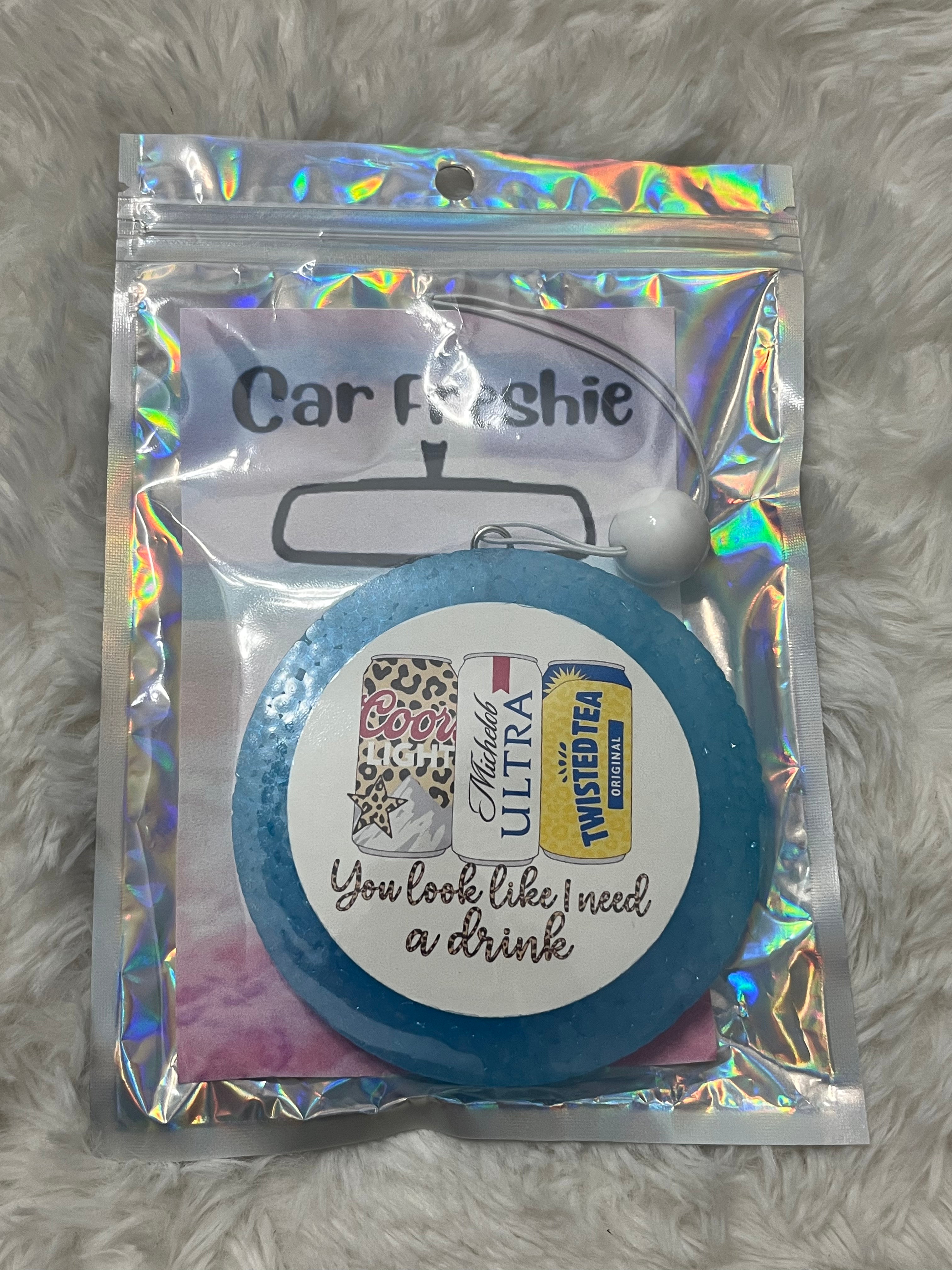 Need A Drink Freshie