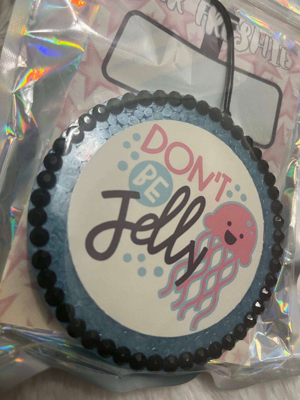 Don’t Be Jelly Freshie