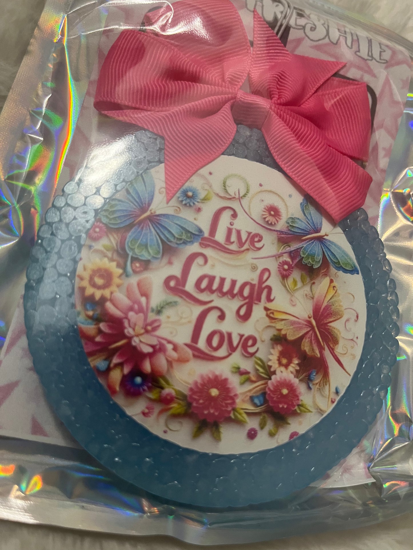 Live Laugh Love Freshie