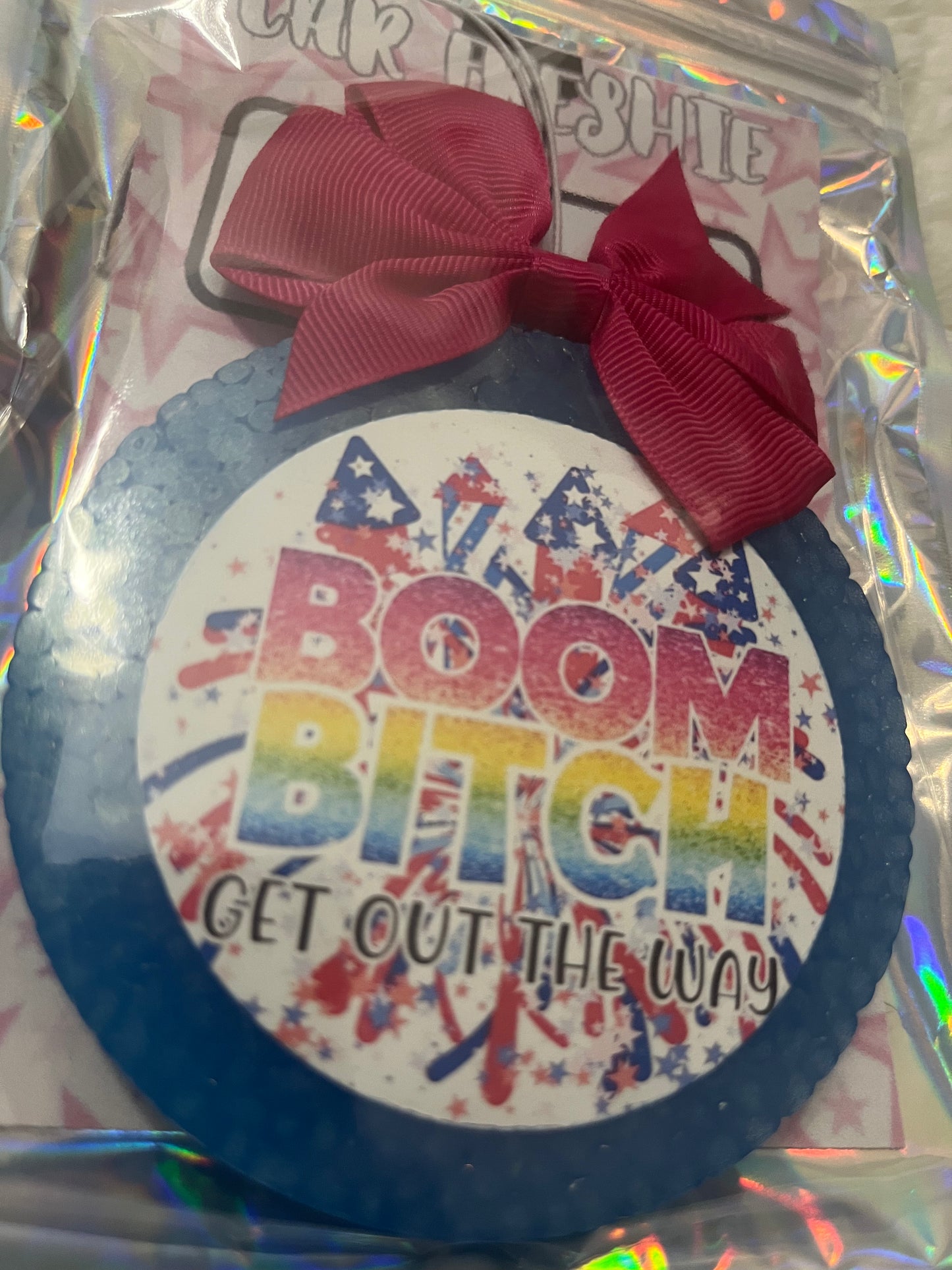 Boom Bitch Freshie
